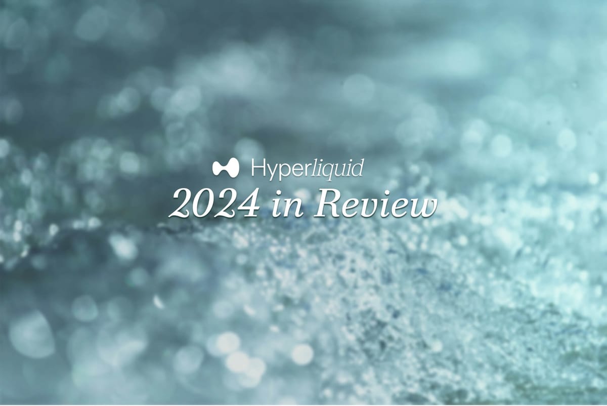 Hyperliquidの2024年総括：無名dAppから主要DeFiハブへ