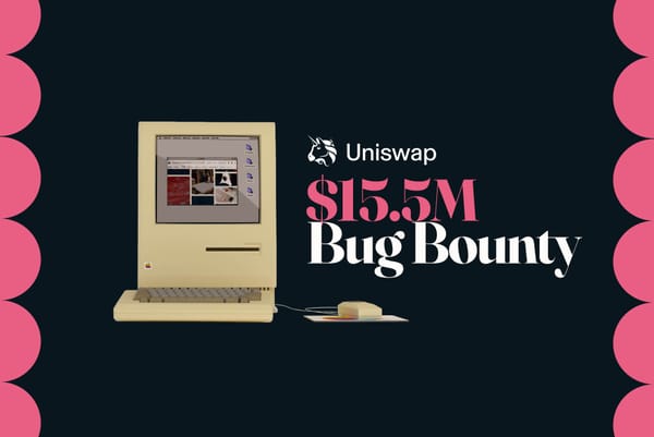 賞金総額1550万ドル！Uniswap史上最大のv4バグバウンティ、始まる